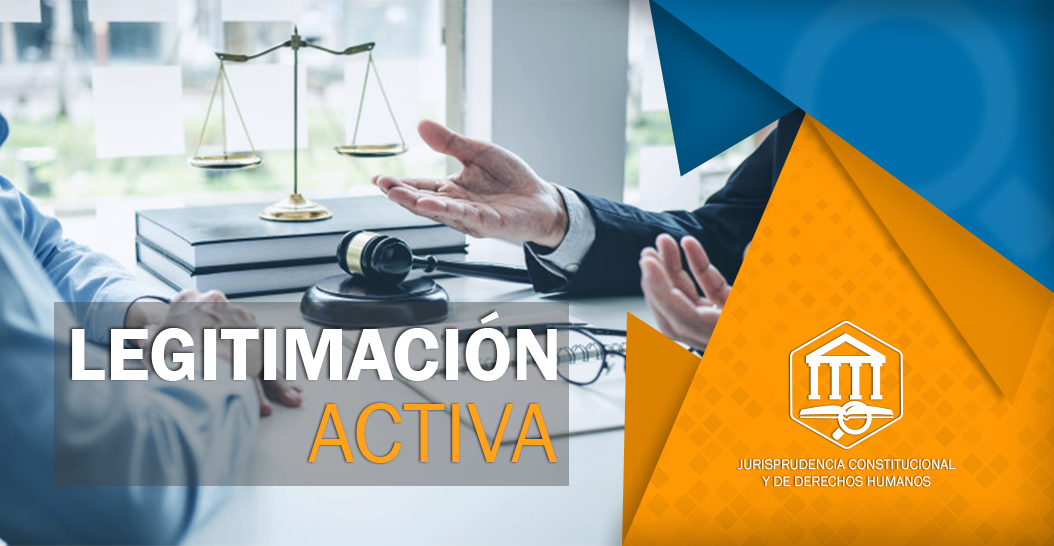 LEGITIMACIÓN ACTIVA