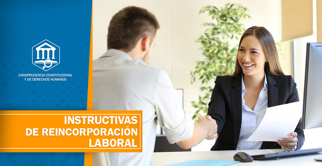 INSTRUCTIVAS DE REINCORPORACIÓN