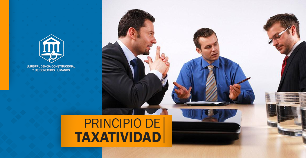 PRINCIPIO DE TAXATIVIDAD