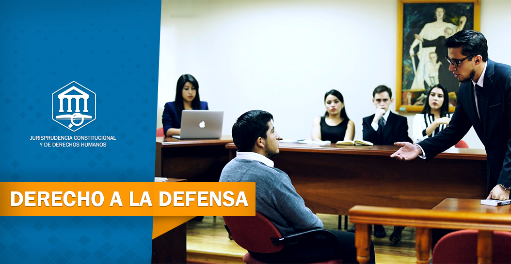 DERECHO A LA DEFENSA