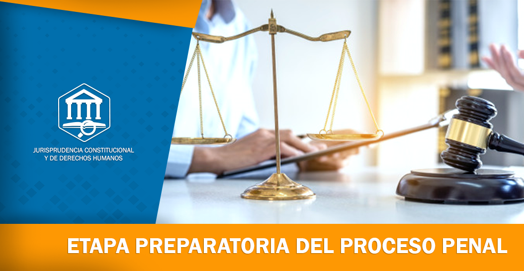 Etapa Preparatoria del proceso penal