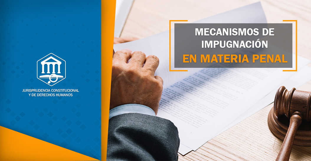 Mecanismos de Impugnación