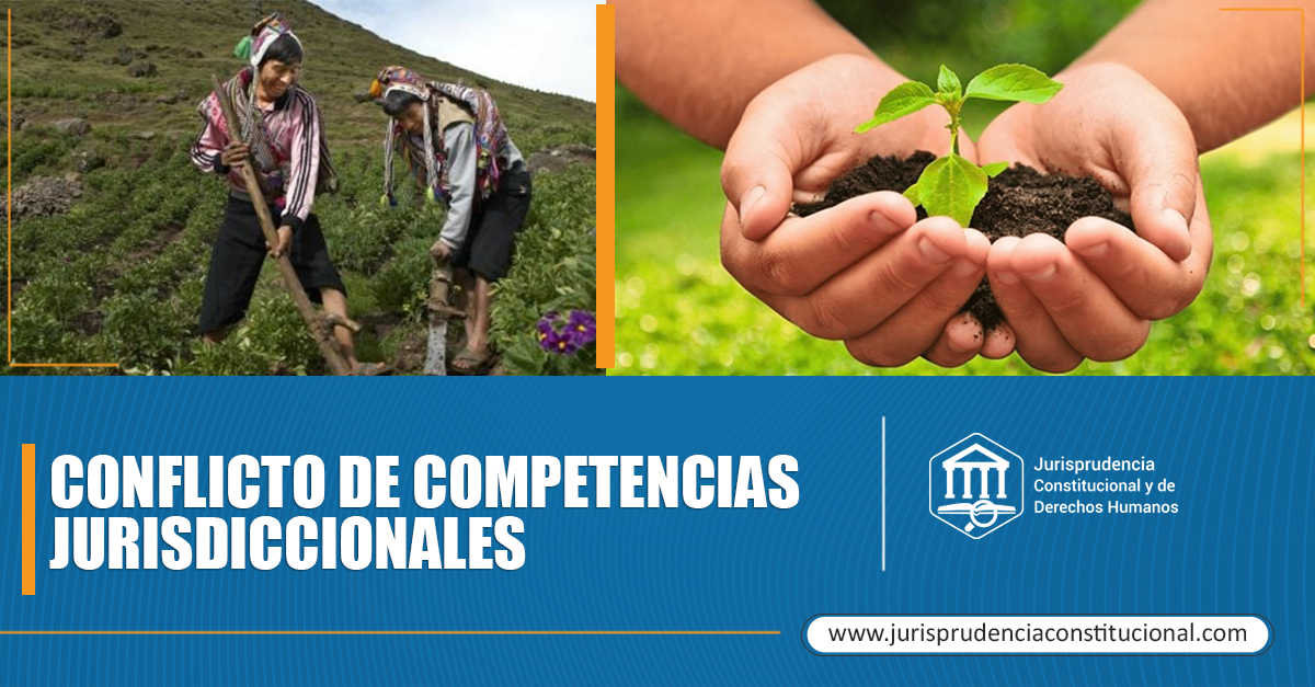Conflicto de Competencias Jurisdiccionales