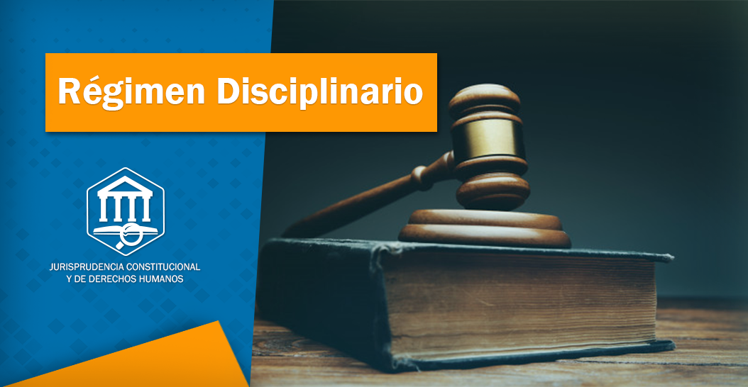 Régimen disciplinario